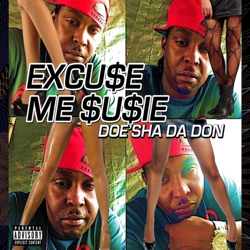 Excu$e Me $u$ie Cover Art Blurred Background