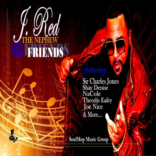 J. Red the Nephew and Friends Cover Art Blurred Background