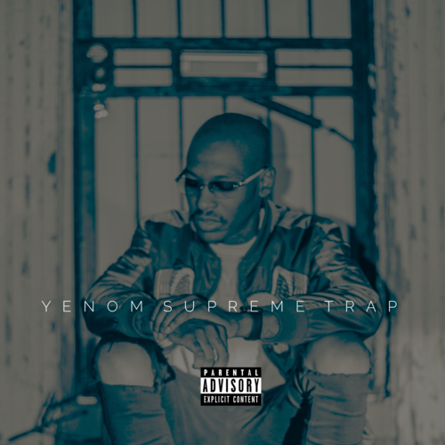 Yenom Supreme Trap Cover Art Blurred Background