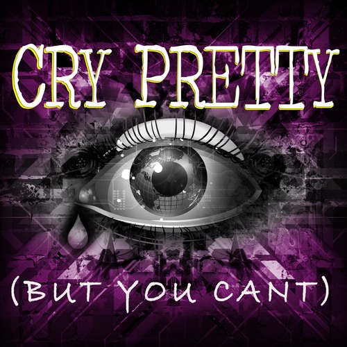Cry Pretty (But You Can't) [Chorus] [Cover] Cover Art Blurred Background