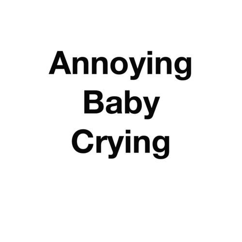 Annoying Baby Crying Cover Art Blurred Background
