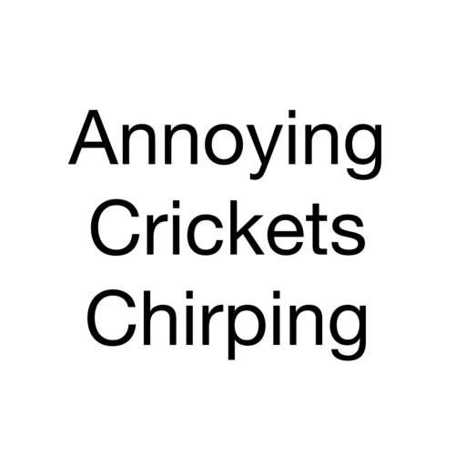 Annoying Crickets Chirping Cover Art Blurred Background
