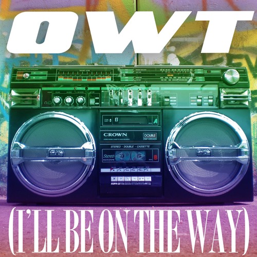 OTW (I'll Be on the Way) [Chorus] [Cover] Cover Art Blurred Background