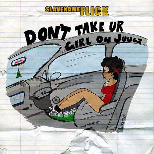 Don't Take Ur Girl On Juugz Cover Art Blurred Background