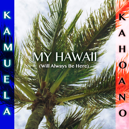My Hawaii (Will Always Be Here) Cover Art Blurred Background