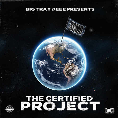 Big Tray Deee Presents the Certified Project Cover Art Blurred Background