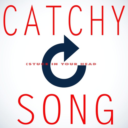 Catchy Song (Stuck Inside Your Head) [Chorus] [Cover] Cover Art Blurred Background