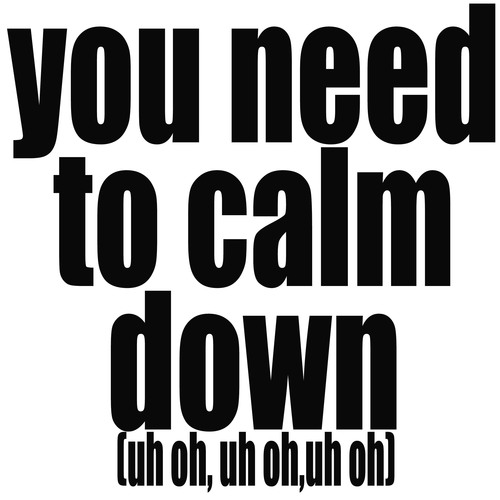 You Need to Calm Down (Uh Oh, Uh Oh Uh Oh) [Outro Chorus] [Cover] Cover Art Blurred Background