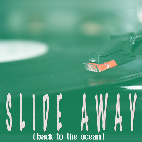 Slide Away (Back to the Ocean) [Chorus] [Cover] Cover Art Blurred Background
