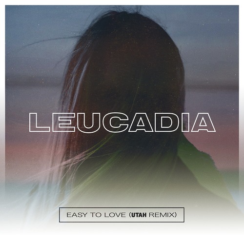 Easy to Love (UTAH Remix) Cover Art Blurred Background