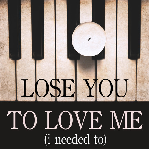Lose You to Love Me (I Needed To) [Chorus Outro with Choir] [Cover] Cover Art Blurred Background