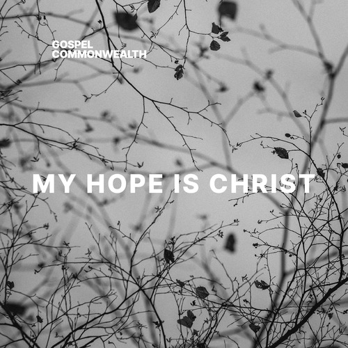 My Hope Is Christ Cover Art Blurred Background