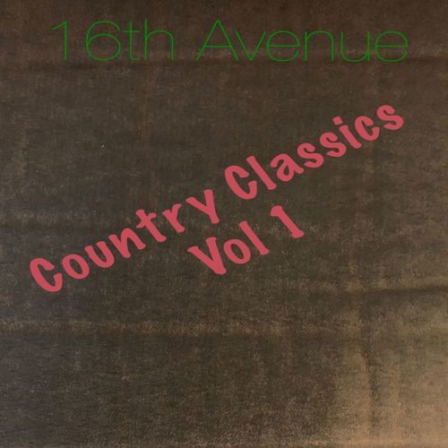16th Ave Country Classics, Vol. 1 Cover Art Blurred Background