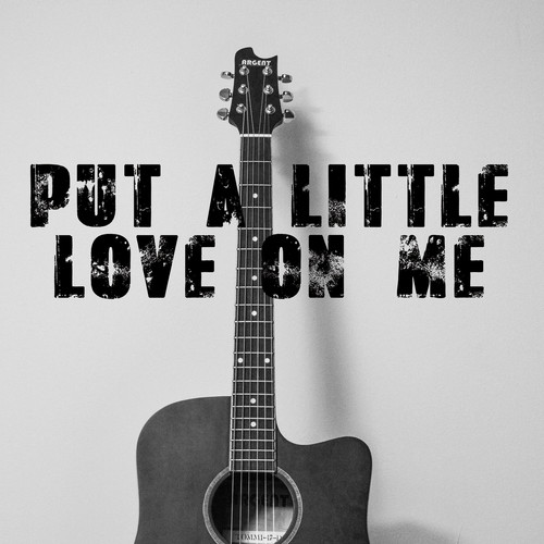 Put a Little Love on Me (Chorus) Cover Art Blurred Background