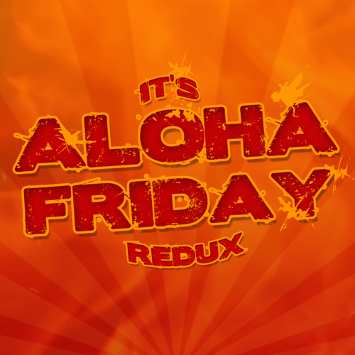 It's Aloha Friday Redux Cover Art Blurred Background