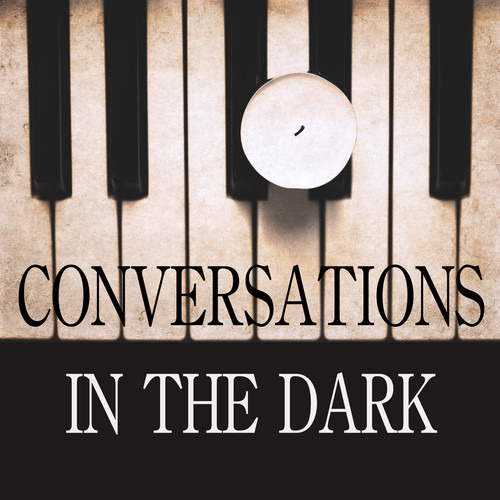 Conversations in the Dark (Chorus) [Cover] Cover Art Blurred Background