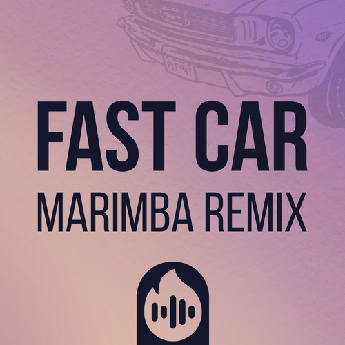 Fast Car (Marimba Remix) [Cover] Cover Art Blurred Background
