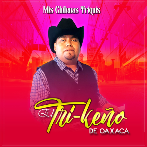 Mis Chilenas Triquis Cover Art Blurred Background