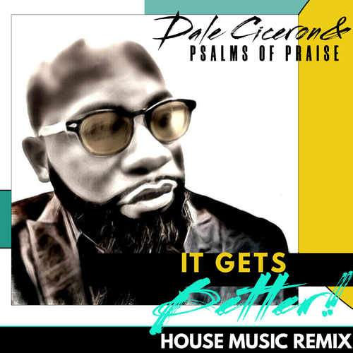 It Gets Better (House Music Remix) Cover Art Blurred Background