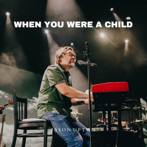 When You Were a Child (Live) Cover Art Blurred Background