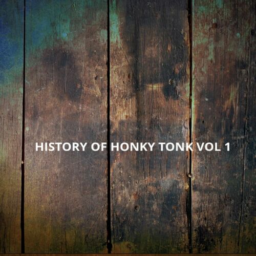 History of Honky Tonk, Vol. 1 Cover Art Blurred Background