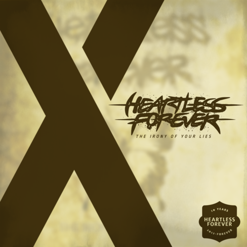 Heartless Forever's 10th Anniversary: The Irony of Your Lies Cover Art Blurred Background