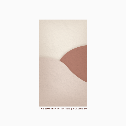 The Worship Initiative, Vol. 30 Cover Art Blurred Background