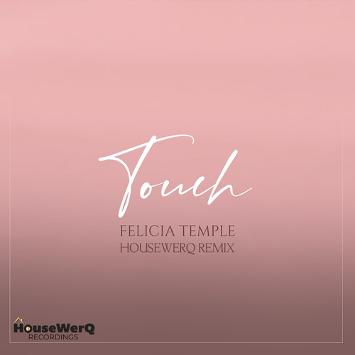 Touch (HouseWerQ Remix) Cover Art Blurred Background