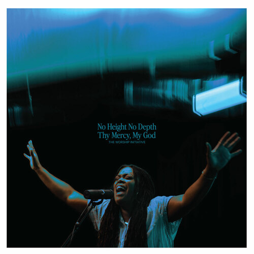 No Height No Depth / Thy Mercy, My God Cover Art Blurred Background