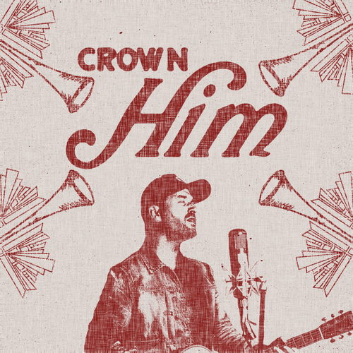 Crown Him (Glory in the Highest) Cover Art Blurred Background
