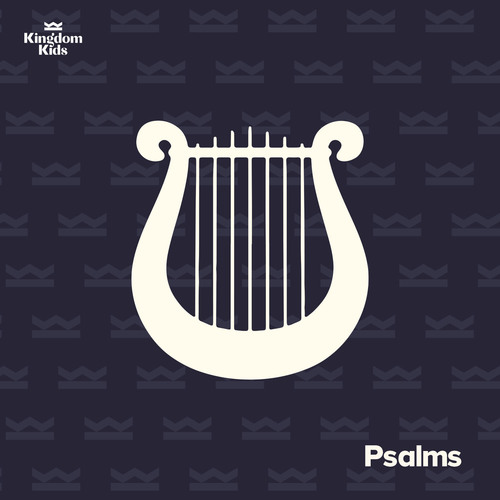 Kingdom Kids, Psalms Cover Art Blurred Background