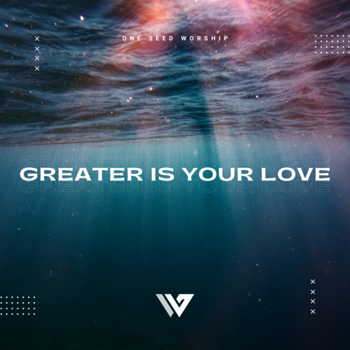 Greater Is Your Love Cover Art Blurred Background