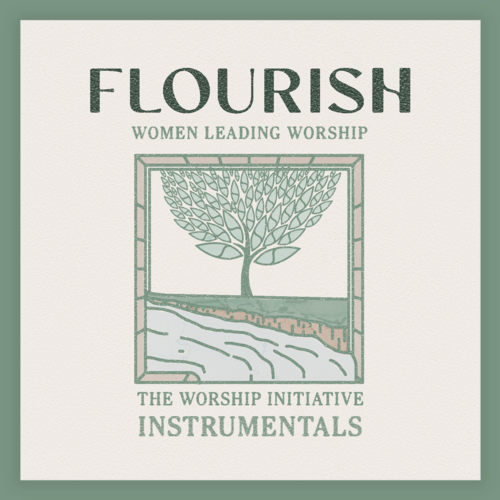 Flourish (Women Leading Worship) [Instrumentals] Cover Art Blurred Background