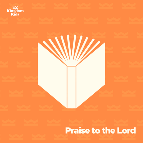 Praise to the Lord Cover Art Blurred Background