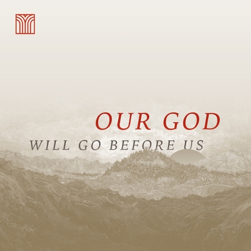 Our God Will Go Before Us Cover Art Blurred Background