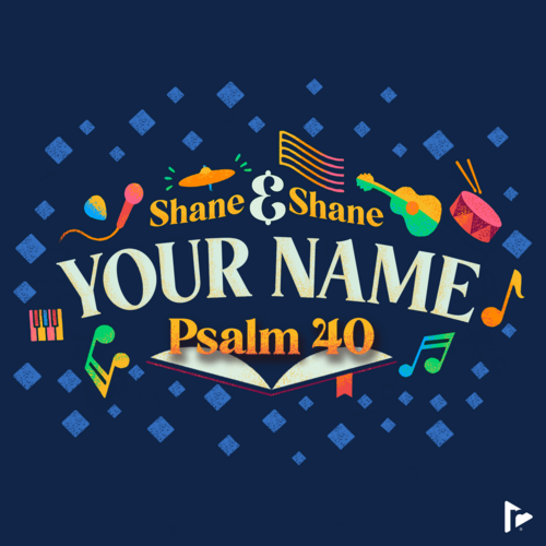 Your Name (Psalm 40) [Live] Cover Art Blurred Background