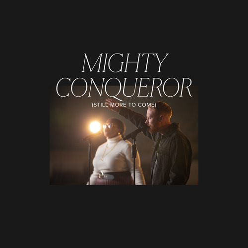 Mighty Conqueror (Still More to Come) Cover Art Blurred Background