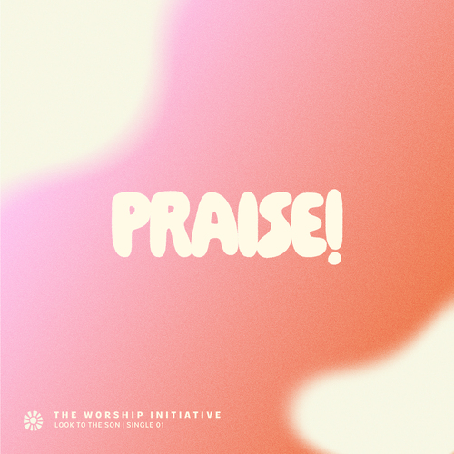 PRAISE! Cover Art Blurred Background
