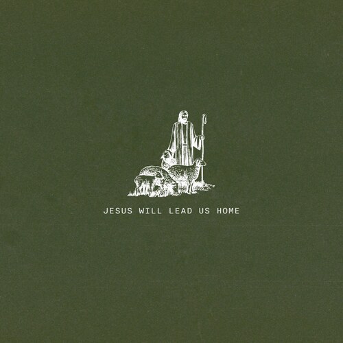 Jesus Will Lead Us Home Cover Art Blurred Background