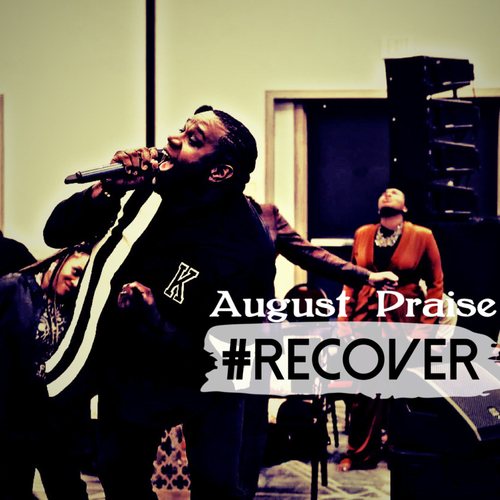 August Praise: #Recover Cover Art Blurred Background