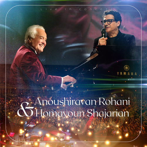 Anoushiravan Rohani & Homayoun Shajarian Live in Concert Cover Art Blurred Background