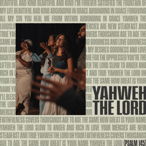 Yahweh, The Lord (Psalm 145) [Live] Cover Art Blurred Background
