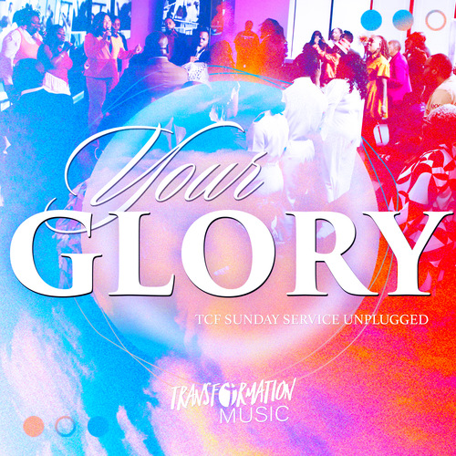 Your Glory (TCF Sunday Service Unplugged) [Live] Cover Art Blurred Background