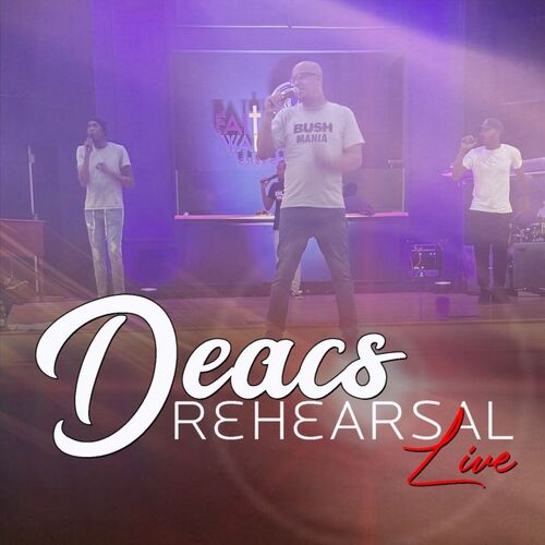 Deacs Rehearsal Live Cover Art Blurred Background