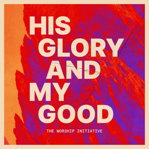 His Glory and My Good Cover Art Blurred Background