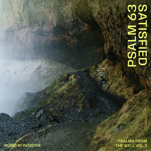 Satisfied (Psalm 63) Cover Art Blurred Background