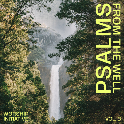 Psalms from the Well, Vol. 3 Cover Art Blurred Background