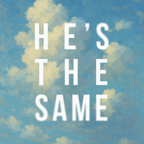 He's the Same Cover Art Blurred Background