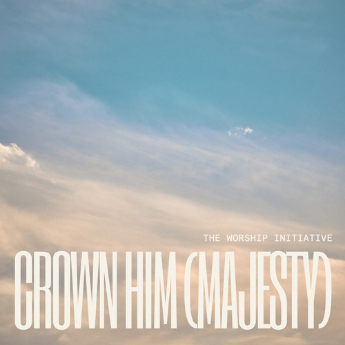 Crown Him (Majesty) Cover Art Blurred Background