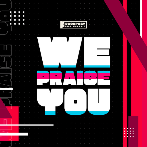 We Praise You Cover Art Blurred Background